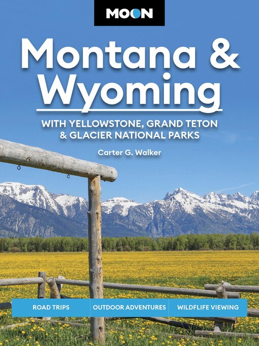Title details for Moon Montana & Wyoming by Carter G. Walker - Available